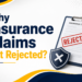 Why Insurance Claims Get Rejected?